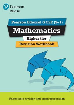 Pearson REVISE Edexcel GCSE (9-1) Mathematics Higher Tier Revision Workbook: for 2024 and 2025 Assessments and Exams (REVISE Edexcel GCSE Maths 2015)