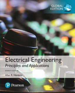 Electrical Engineering: Principles and Applications, Global Edition 7th 9781292223124 Front Cover