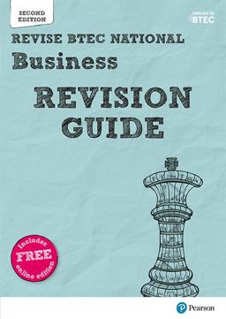 Pearson REVISE BTEC National Business Revision Guide Inc Online Edition - 2023 and 2024 Exams and Assessments