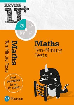 Pearson REVISE 11+ Maths Ten-Minute Tests for the 2023 and 2024 Exams