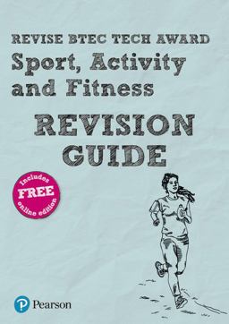Pearson REVISE BTEC Tech Award Sport, Activity and Fitness Revision Guide Inc Online Edition - 2023 and 2024 Exams and Assessments