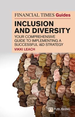 Financial Times Guide to Inclusion and Diversity  9781292341040 Front Cover