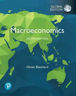 Macroeconomics, Global Edition Macroeconomics, Global Edition