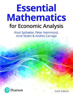Essential Mathematics for Economic Analysis 6th 9781292359281 Front Cover