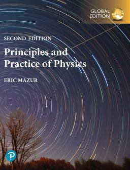 Principles and Practice of Physics, Volume 1 (Chapters 1-21), Global Edition
