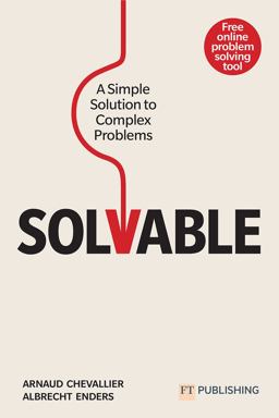 Solvable: a Simple Solution to Complex Problems  9781292374284 Front Cover