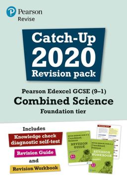 Pearson REVISE Edexcel GCSE (9-1) Combined Science Foundation Tier Catch-Up Revision Pack