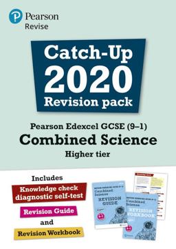 Pearson REVISE Edexcel GCSE (9-1) Combined Science Higher Tier Catch-Up Revision Pack