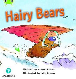 Bug Club Phonics Fiction Year 1 Phase 5 Unit 22 Hairy Bears