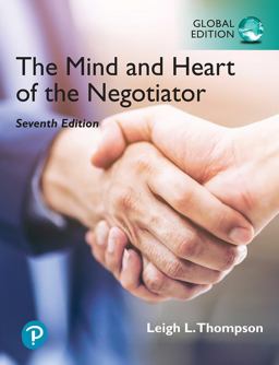 Mind and Heart of the Negotiator, the, Global Edition 7th 9781292399461 Front Cover