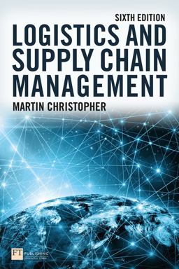 Logistics and Supply Chain Management 6th 9781292416182 Front Cover