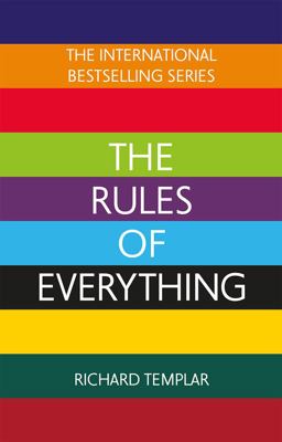Rules of Everything: a Complete Code for Success and Happiness in Everything That Matters  9781292432120 Front Cover