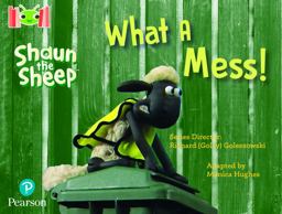 Bug Club Reading Corner: Age 4-7: Shaun the Sheep: What a Mess!