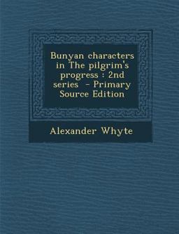 Bunyan Characters in the Pilgrim's Progress