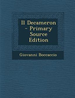 Il Decameron - Primary Source Edition