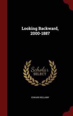 Looking Backward, 2000-1887