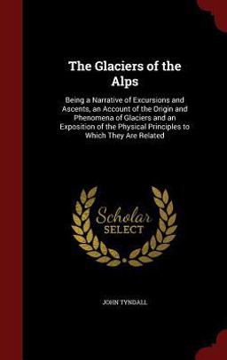 The Glaciers of the Alps