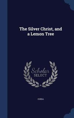 The Silver Christ, and a Lemon Tree
