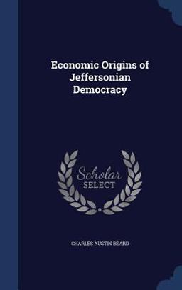 Economic Origins of Jeffersonian Democracy