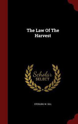 The Law of the Harvest