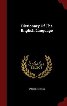 Dictionary of the English Language