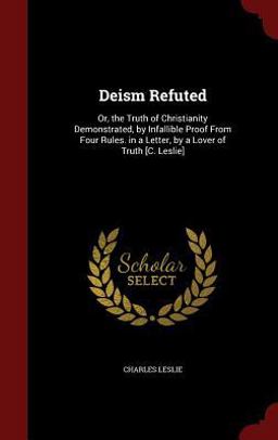 Deism Refuted Deism Refuted