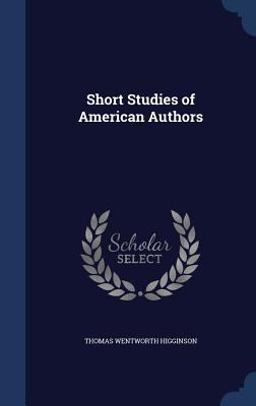Short Studies of American Authors