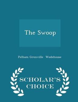 The Swoop - Scholar's Choice Edition