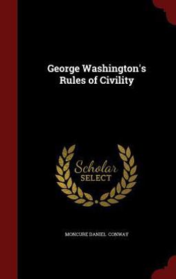 George Washington's Rules of Civility