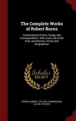 The Complete Works of Robert Burns