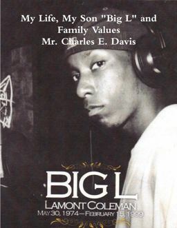My Life, My Son Big l and Family Values