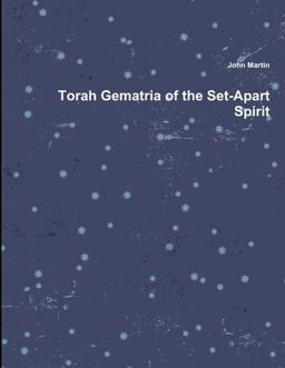 Torah Gematria of the Set-Apart Spirit