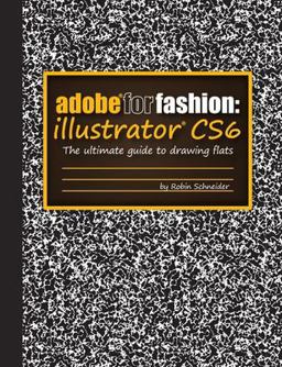 Adobe for Fashion: Illustrator CS6  9781300577584 Front Cover