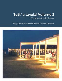 Tutt* a Tavola! Volume 2 Workbook &amp; Lab Manual  9781300706762 Front Cover