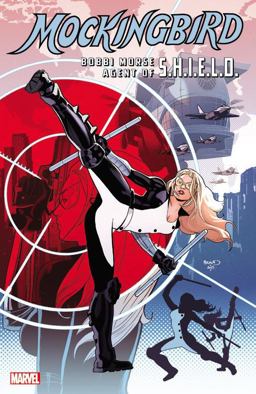 Mockingbird: Bobbi Morse, Agent of S. H. I. E. L. D.  9781302900861 Front Cover