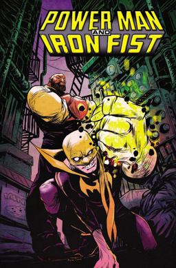 Power Man and Iron Fist Vol. 1