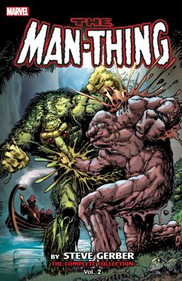 Man-Thing by Steve Gerber: the Complete Collection Vol. 2  9781302902414 Front Cover