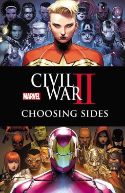 Civil War II Choosing Sides  9781302902513 Front Cover