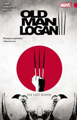 Wolverine - Old Man Logan 3: The Last Ronin  9781302903145 Front Cover