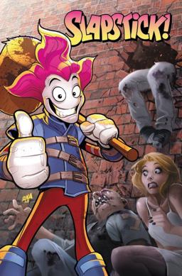 Slapstick: That's Not Funny  9781302903350 Front Cover