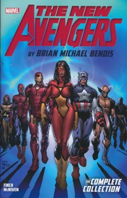 New Avengers by Brian Michael Bendis: the Complete Collection Vol. 1