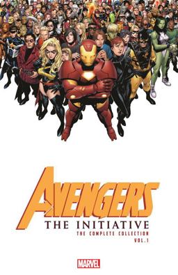 Avengers: the Initiative - the Complete Collection Vol. 1  9781302904111 Front Cover