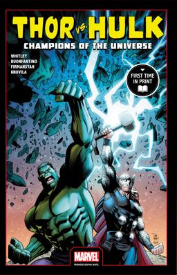 Thor vs. Hulk: Champions of the Universe  9781302905378 Front Cover