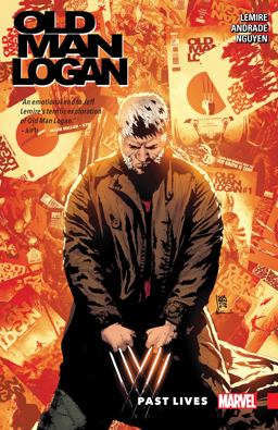 Wolverine: Old Man Logan Vol. 5 - Past Lives