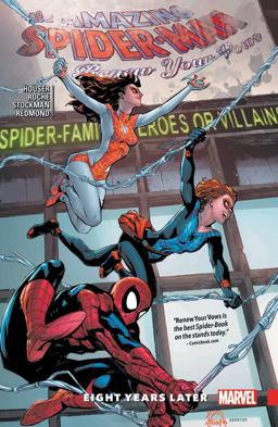 Amazing Spider-Man: Renew Your Vows Vol. 3 Eight Years Later  9781302905828 Front Cover