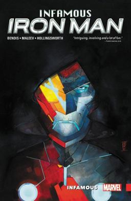 Infamous Iron Man Vol. 1