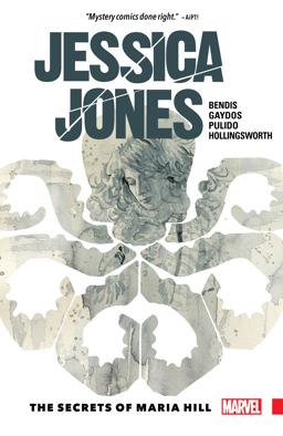 Jessica Jones Vol. 2: the Secrets of Maria Hill  9781302906368 Front Cover