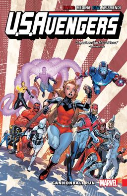 U. S. avengers Vol. 2: Cannonball Run