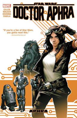 Star Wars: Doctor Aphra Vol. 1 - Aphra  9781302906771 Front Cover