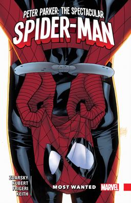 Peter Parker: the Spectacular Spider-Man Vol. 2 - Most Wanted  9781302907570 Front Cover
